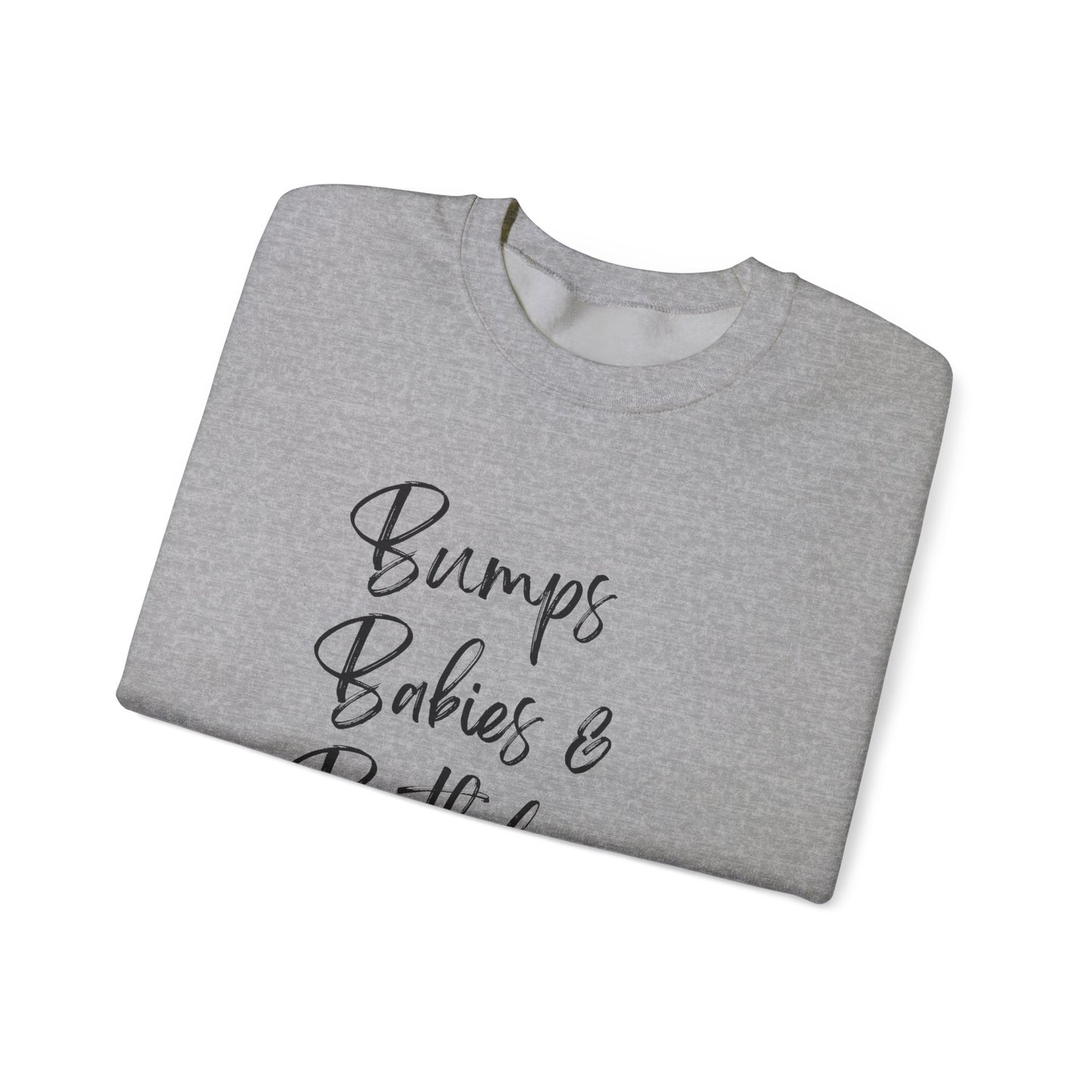 Bumps Babies & Birthdays - Milestone Photographer Sweatshirt