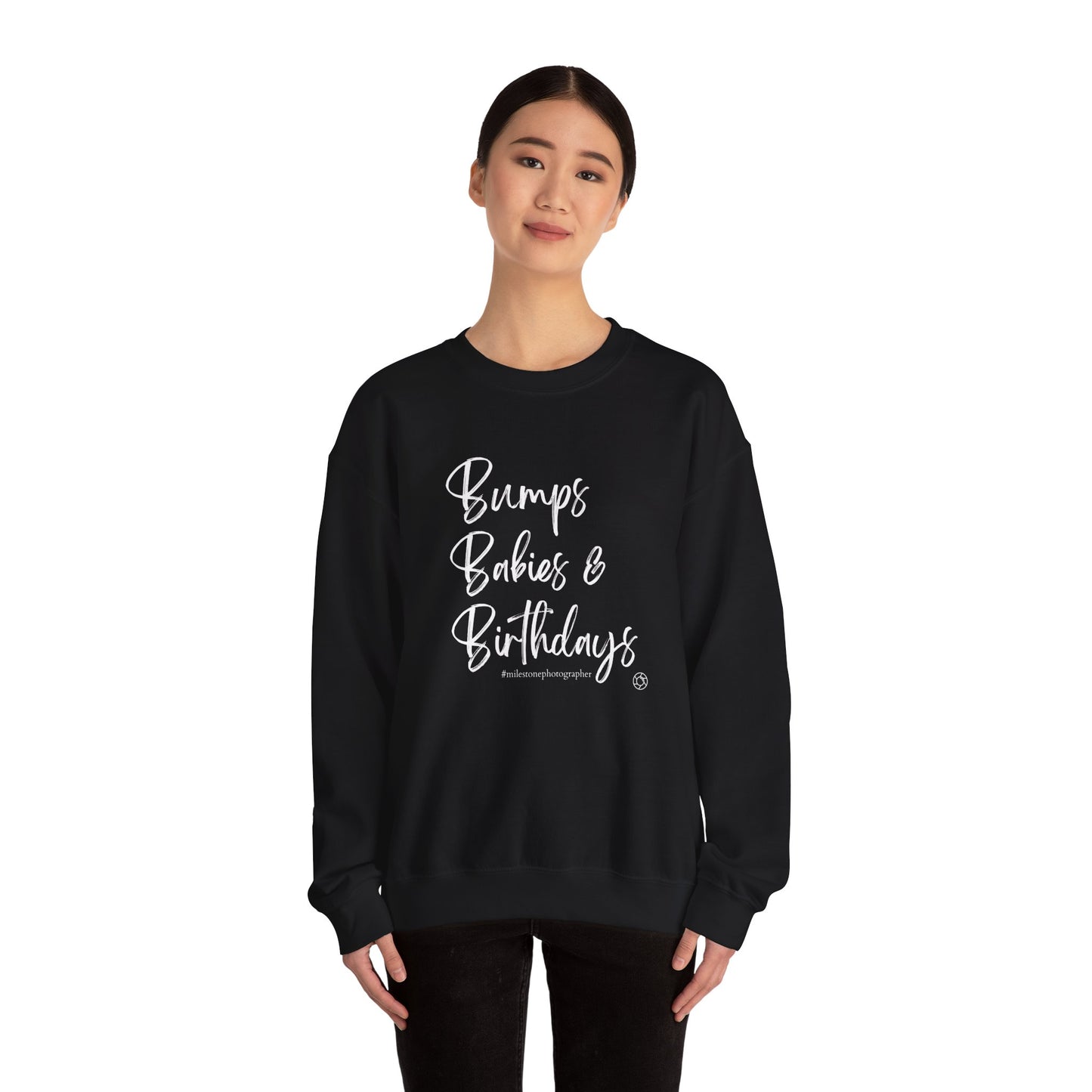 Bumps Babies & Birthdays - Milestone Photographer Sweatshirt