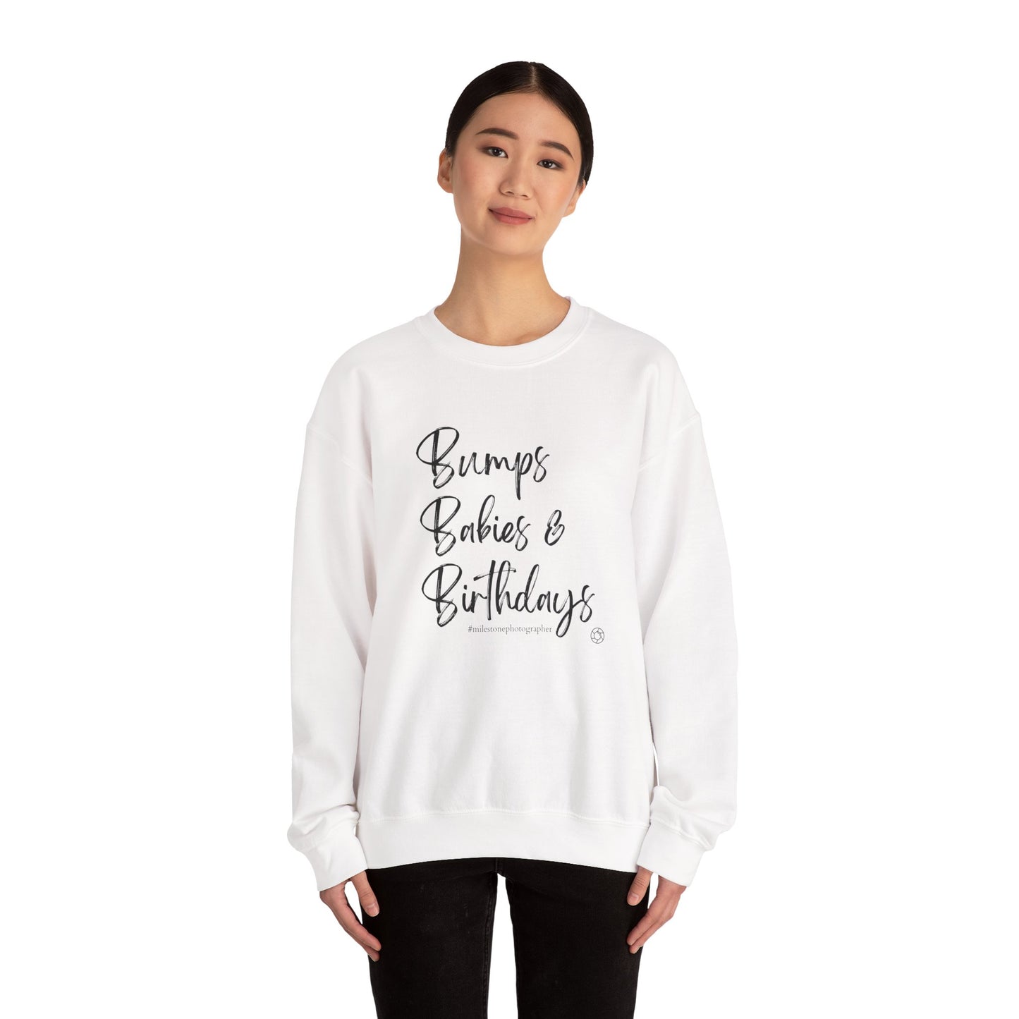 Bumps Babies & Birthdays - Milestone Photographer Sweatshirt