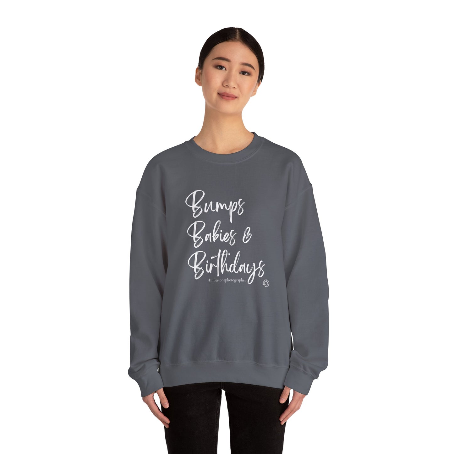 Bumps Babies & Birthdays - Milestone Photographer Sweatshirt