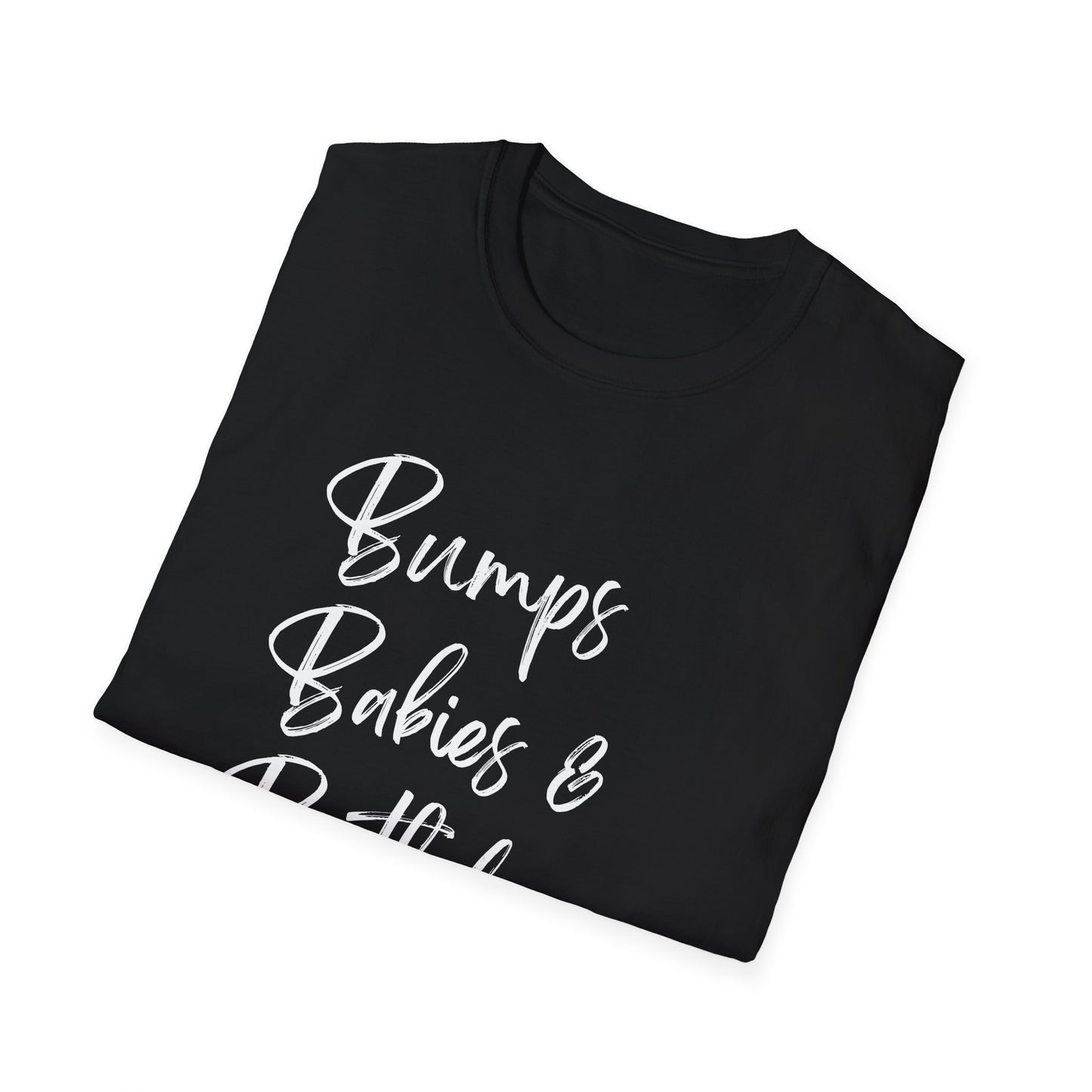 Bumps, Birthdays & Milestones T-Shirt