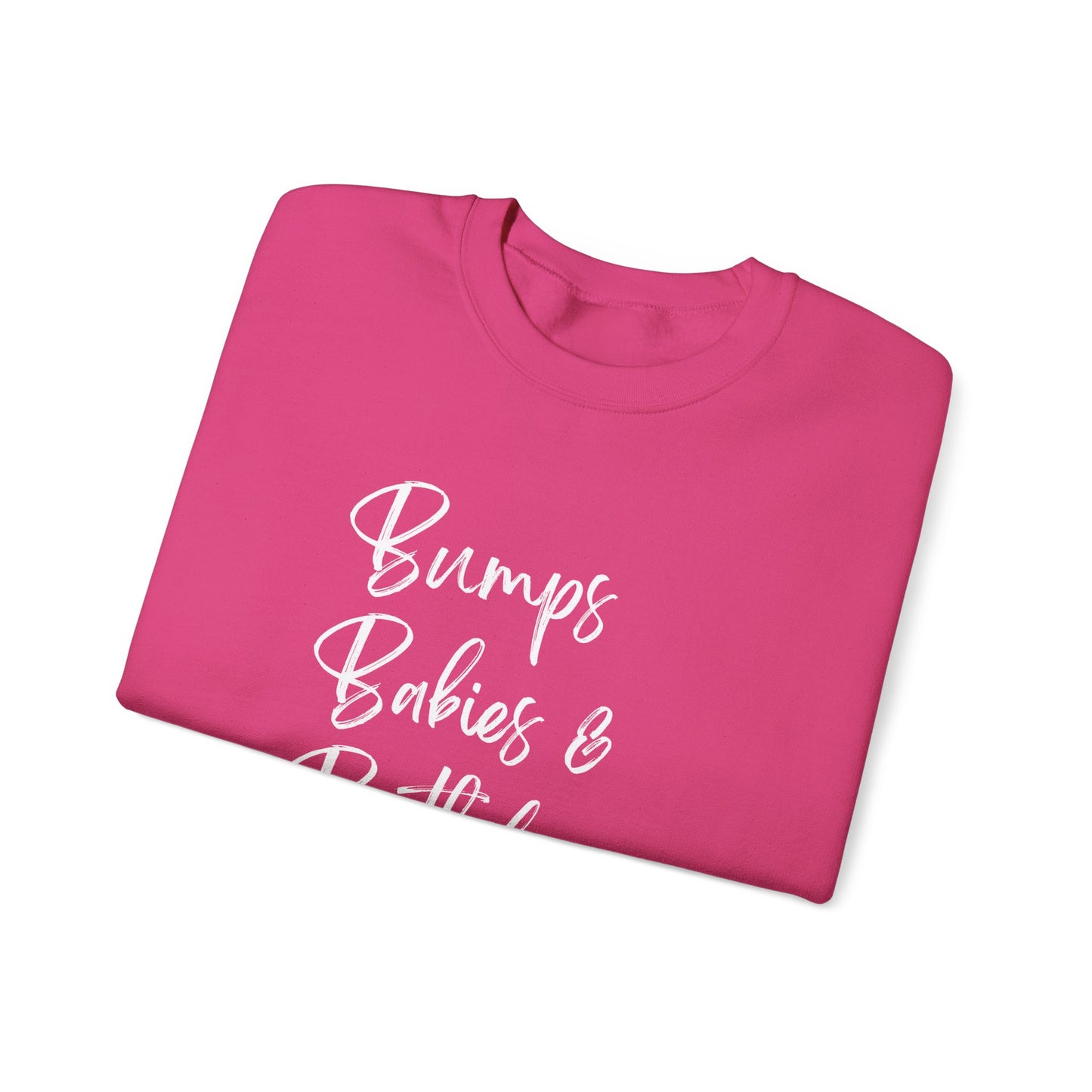 Bumps Babies & Birthdays - Milestone Photographer Sweatshirt