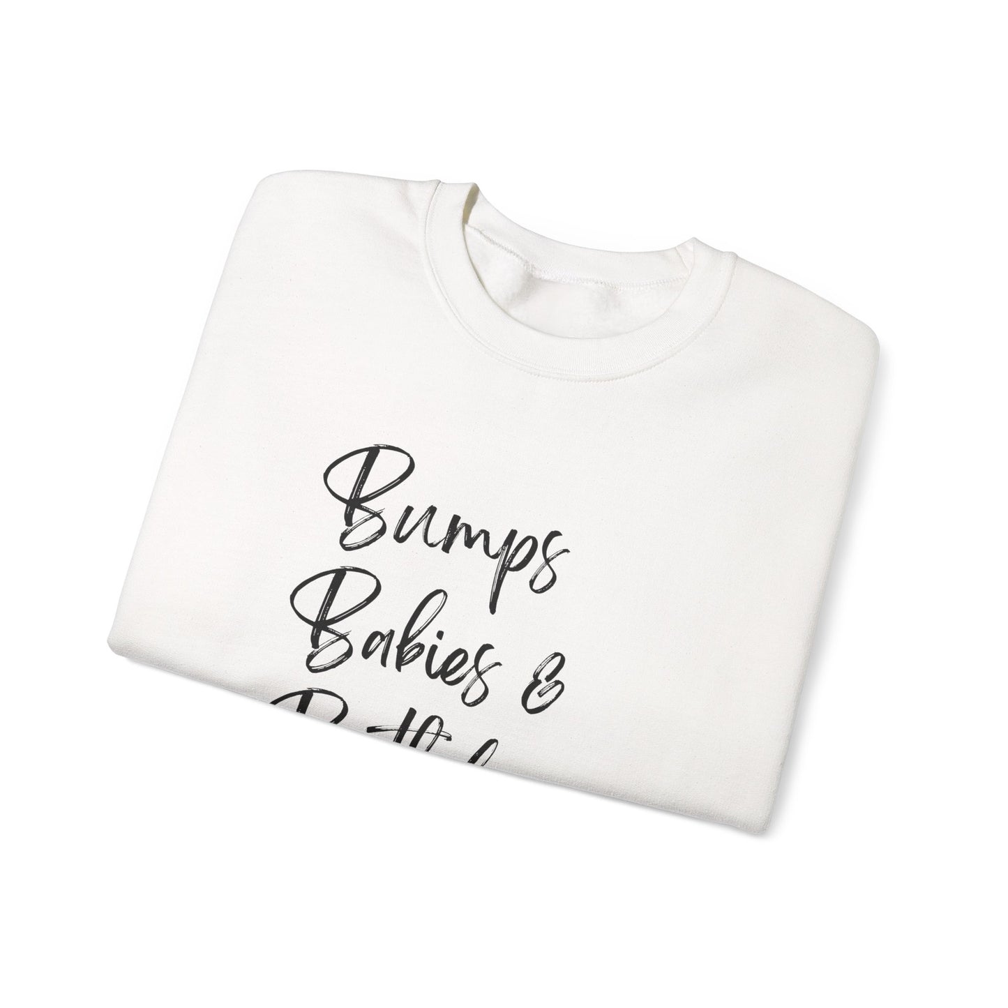 Bumps Babies & Birthdays - Milestone Photographer Sweatshirt