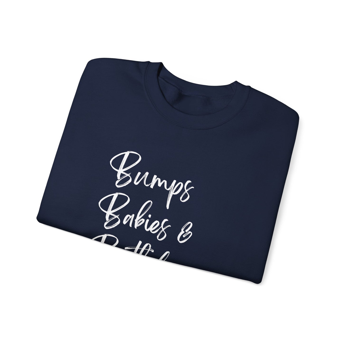Bumps Babies & Birthdays - Milestone Photographer Sweatshirt