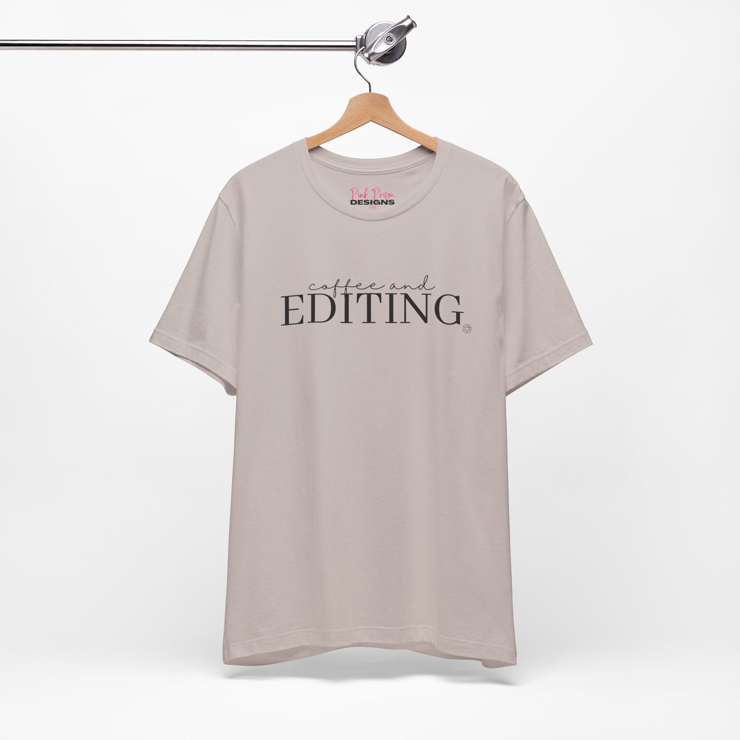 Coffee & Editing T-Shirt