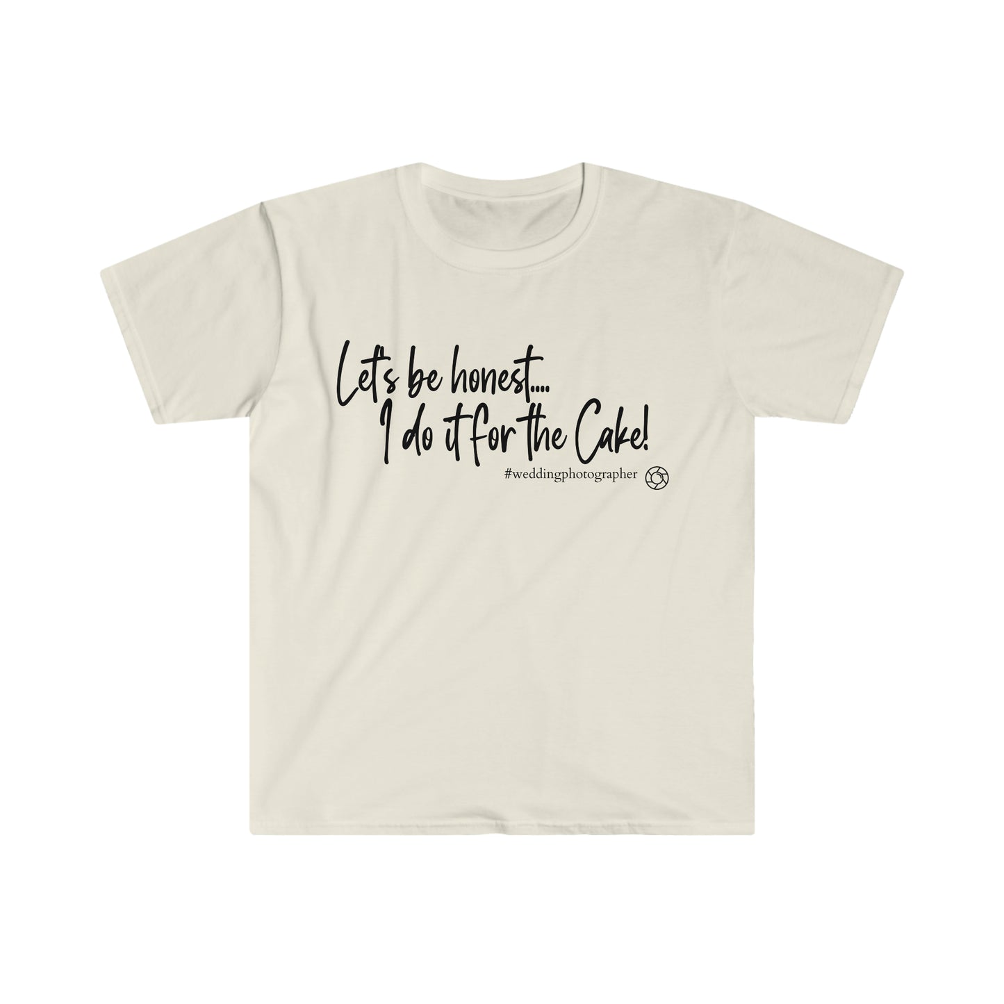 Let's be Honest - Wedding Cake - Softstyle T-Shirt