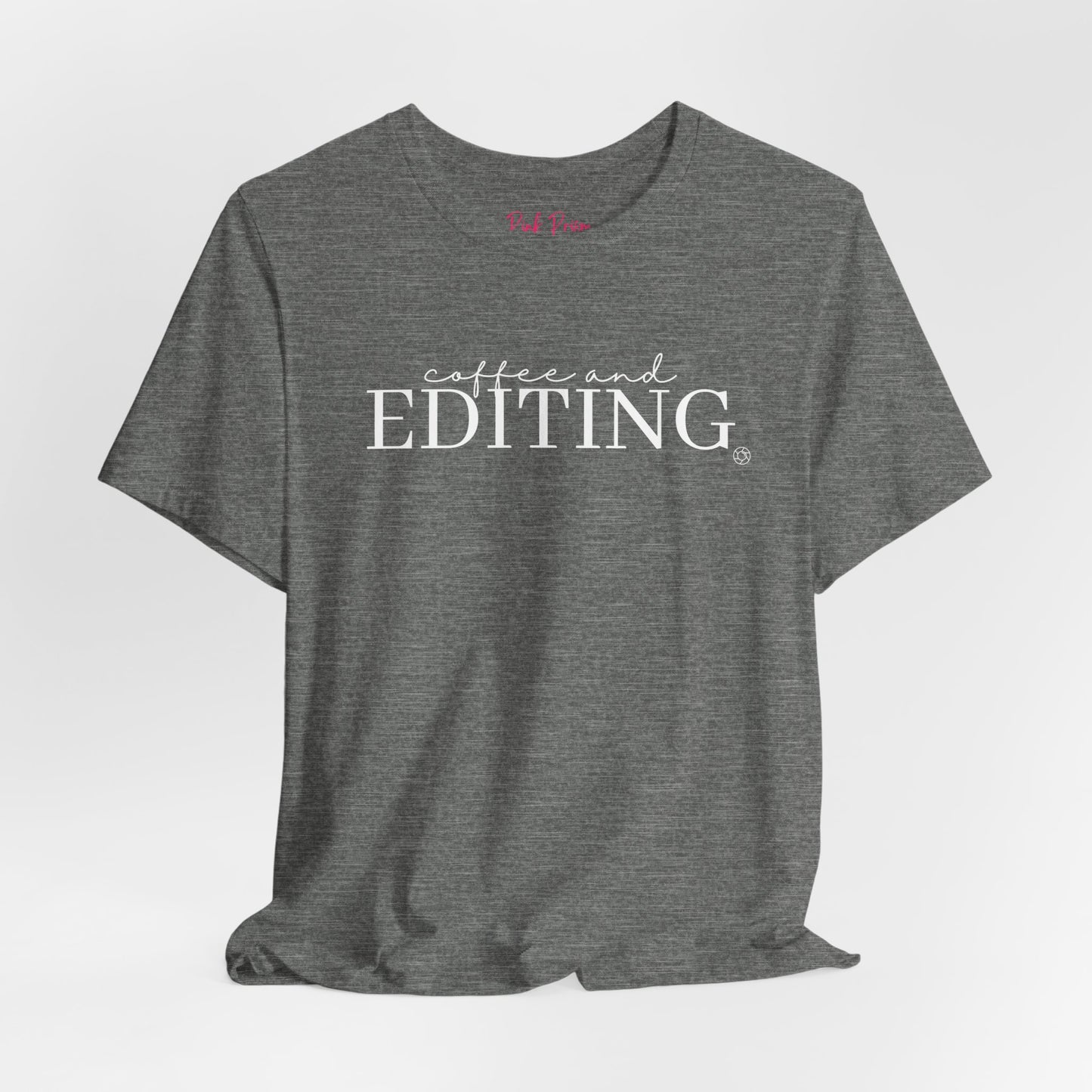 Coffee & Editing T-Shirt