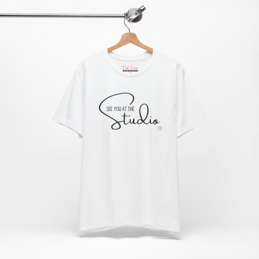 See you at the Studio T-Shirt