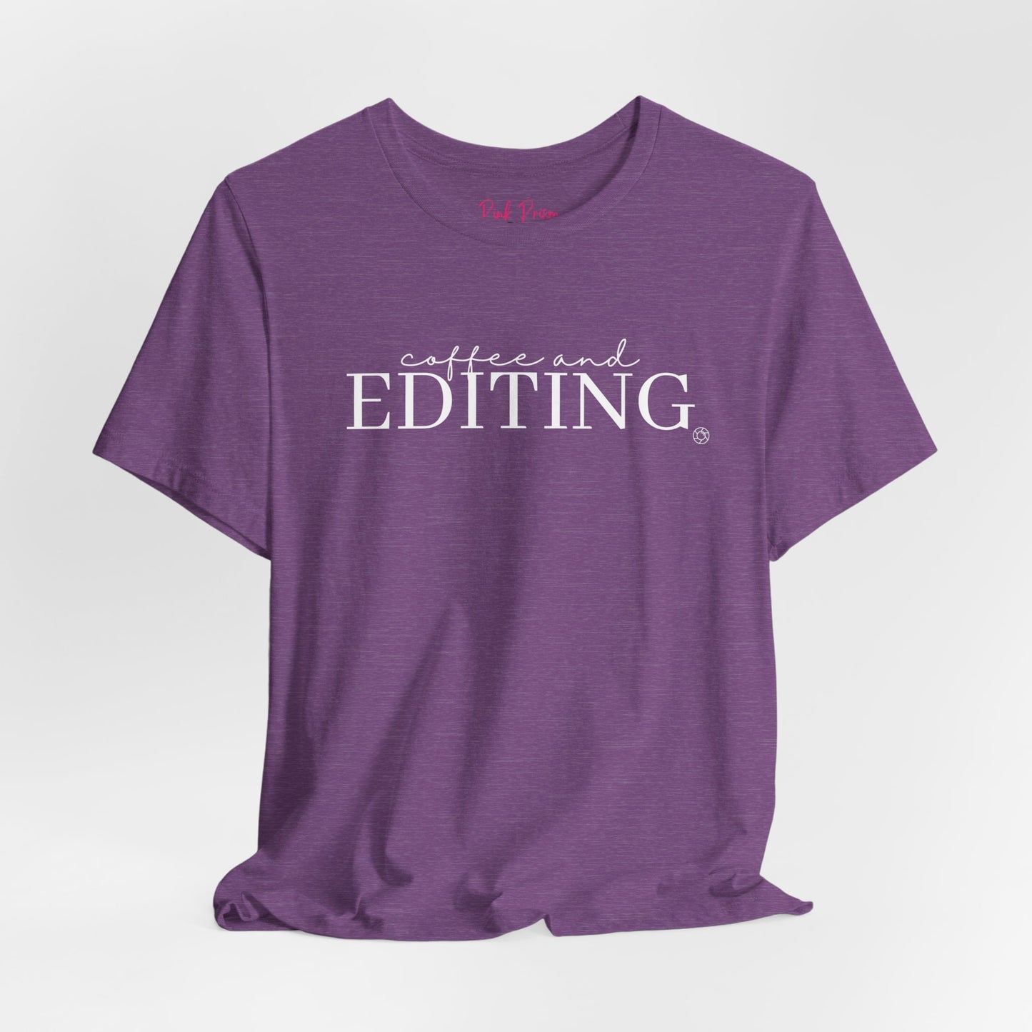 Coffee & Editing T-Shirt