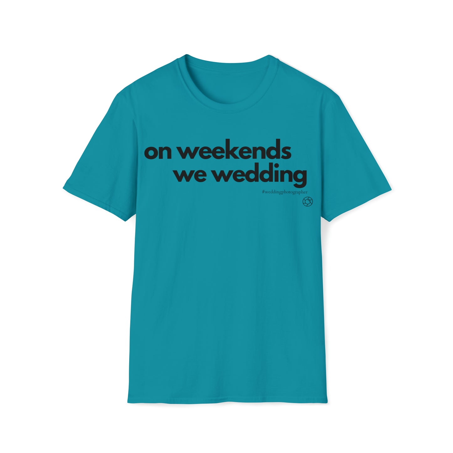 On Weekends We Wedding - Softstyle T-Shirt