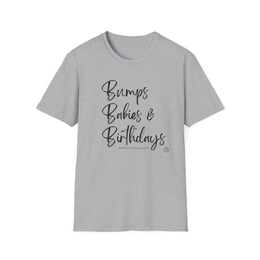 Bumps, Birthdays & Milestones T-Shirt