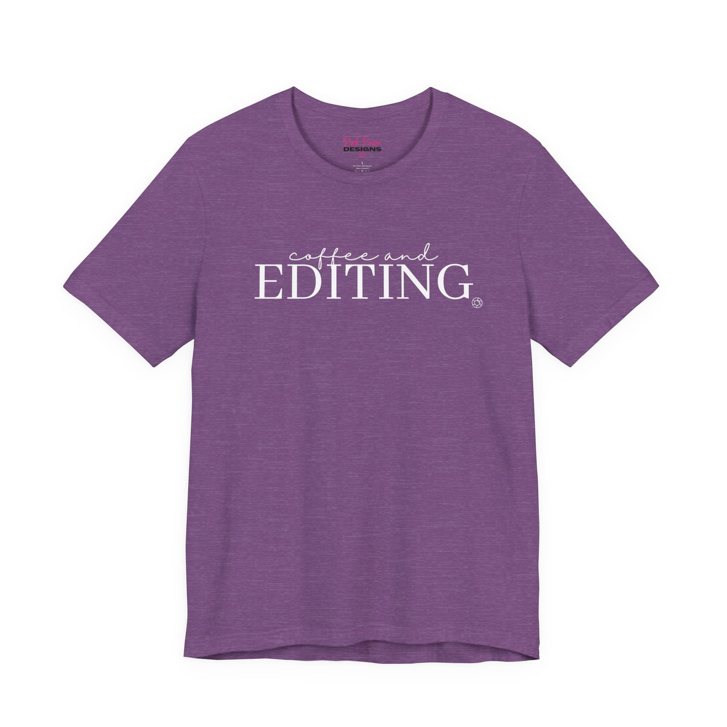 Coffee & Editing T-Shirt