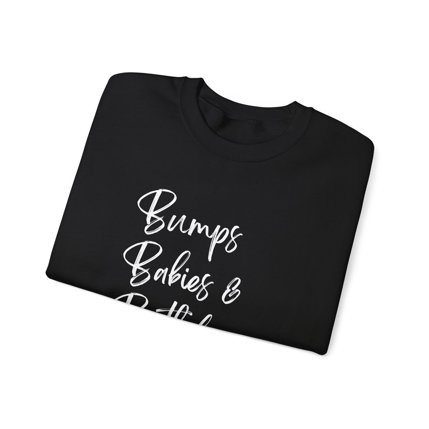 Bumps Babies & Birthdays - Milestone Photographer Sweatshirt