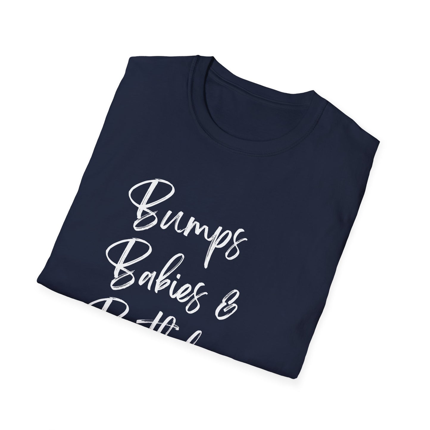 Bumps, Birthdays & Milestones T-Shirt
