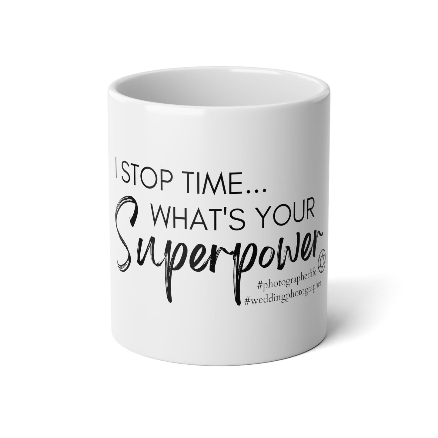 Stop Time - Jumbo Mug, 20oz