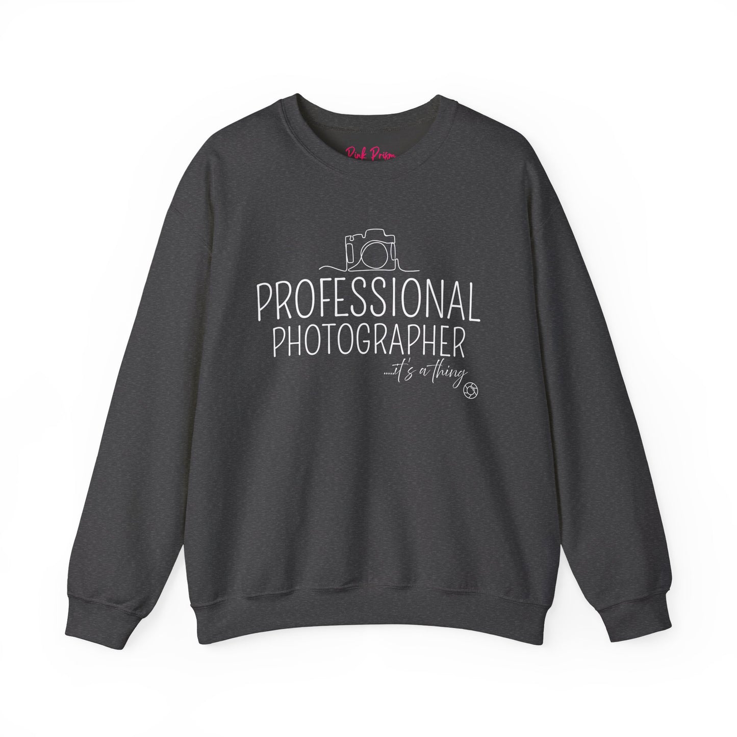Professional Photographer it's a Thing Crewneck Sweatshirt