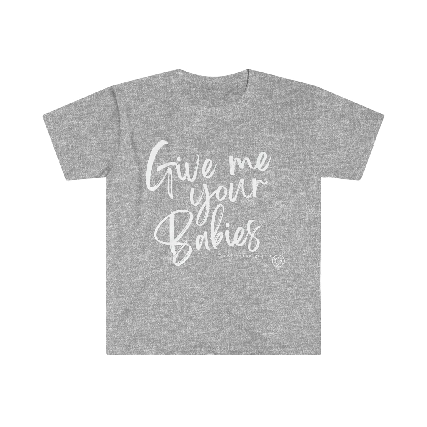 Give me your Babies - Softstyle T-Shirt