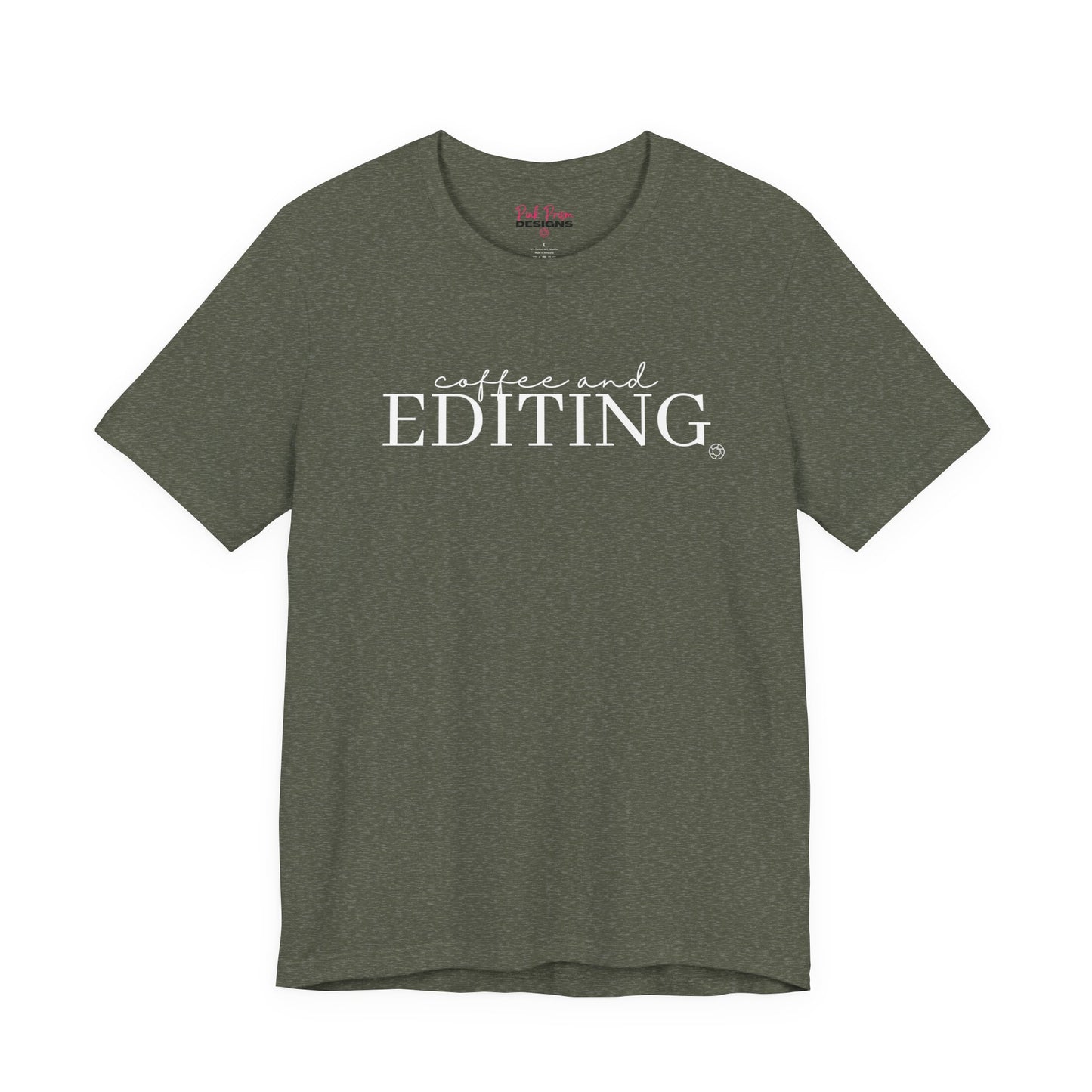 Coffee & Editing T-Shirt