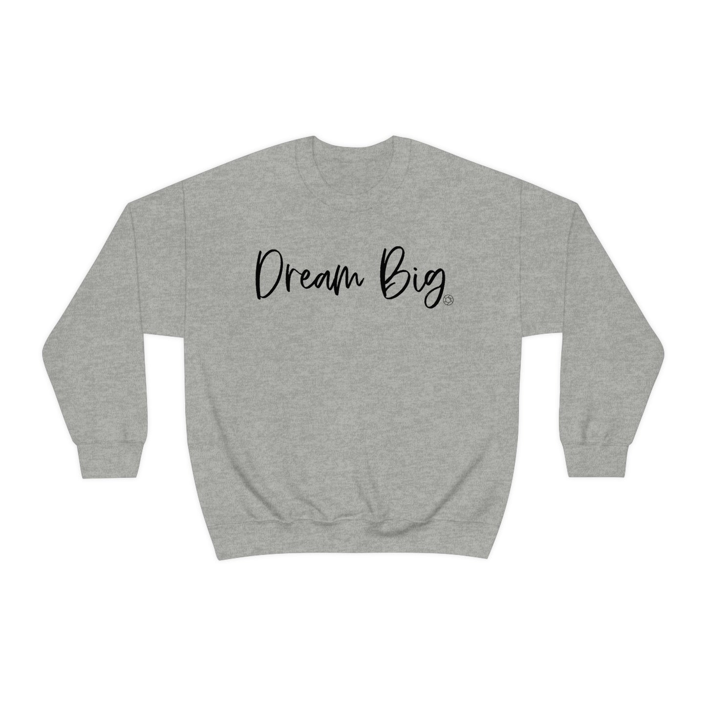 Dream Big - Heavy Blend™ Crewneck Sweatshirt